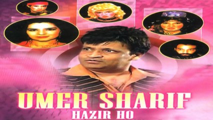 Umer Sharif Hazir Ho