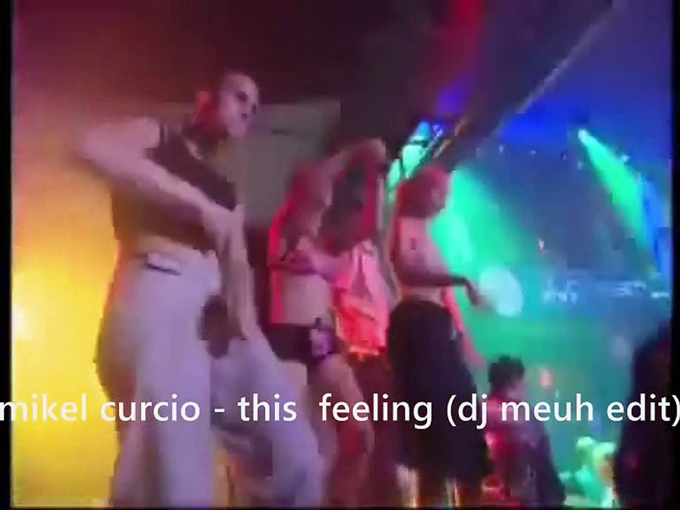 mikel curcio - this  feeling (dj meuh edit)