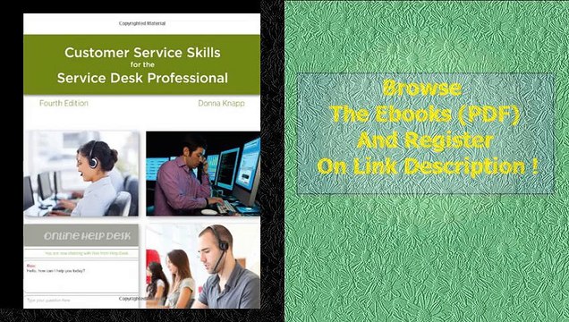 A Guide to Customer Service Skills for the Service Desk Professional