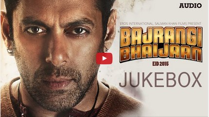'Bajrangi Bhaijaan' Full Audio Songs JUKEBOX Pritam | Selfie Le Le Re, Tu Chahiye |
