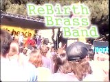 Rebirth Brass Band - Feel Like Funkin' It Up ( North Beach Jazz Fest)