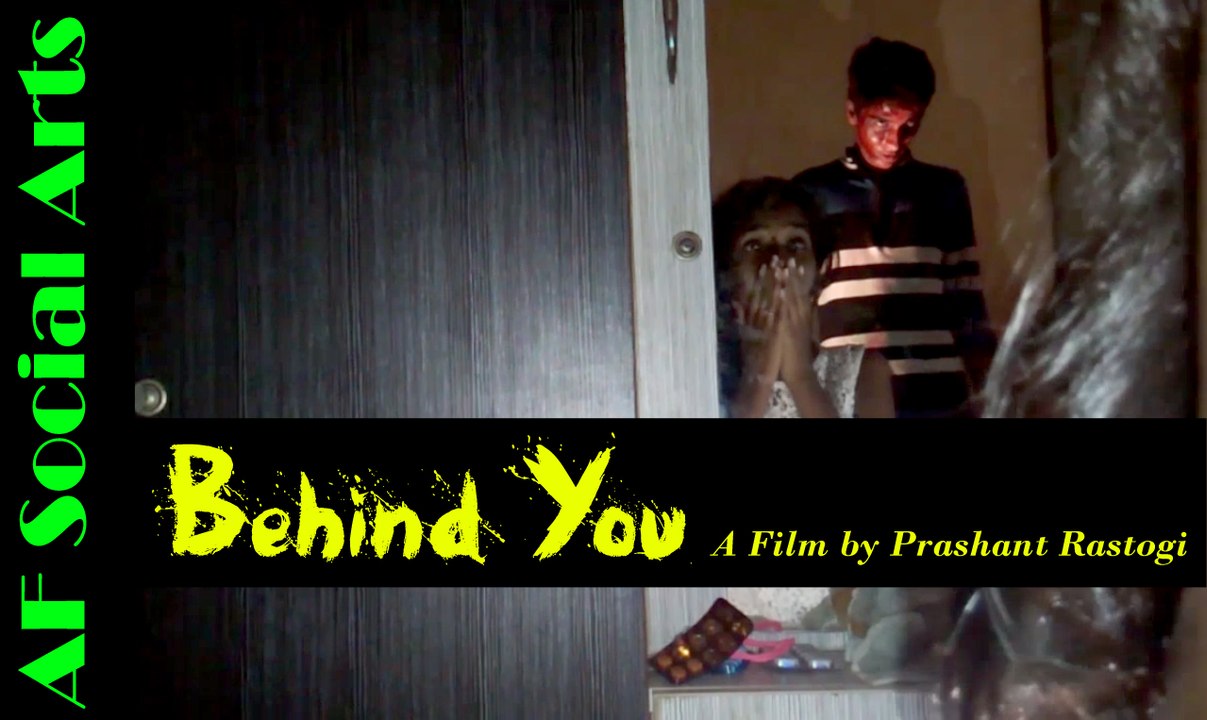 Behind You-A Film by Prashant Rastogi || Horror Silent Short Movie || dailymotion