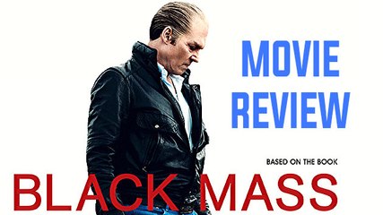 'Black Mass' Movie REVIEW By Bharathi Pradhan | Johnny Depp