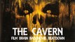 Bad Movie Beatdown: The Cavern (REVIEW)