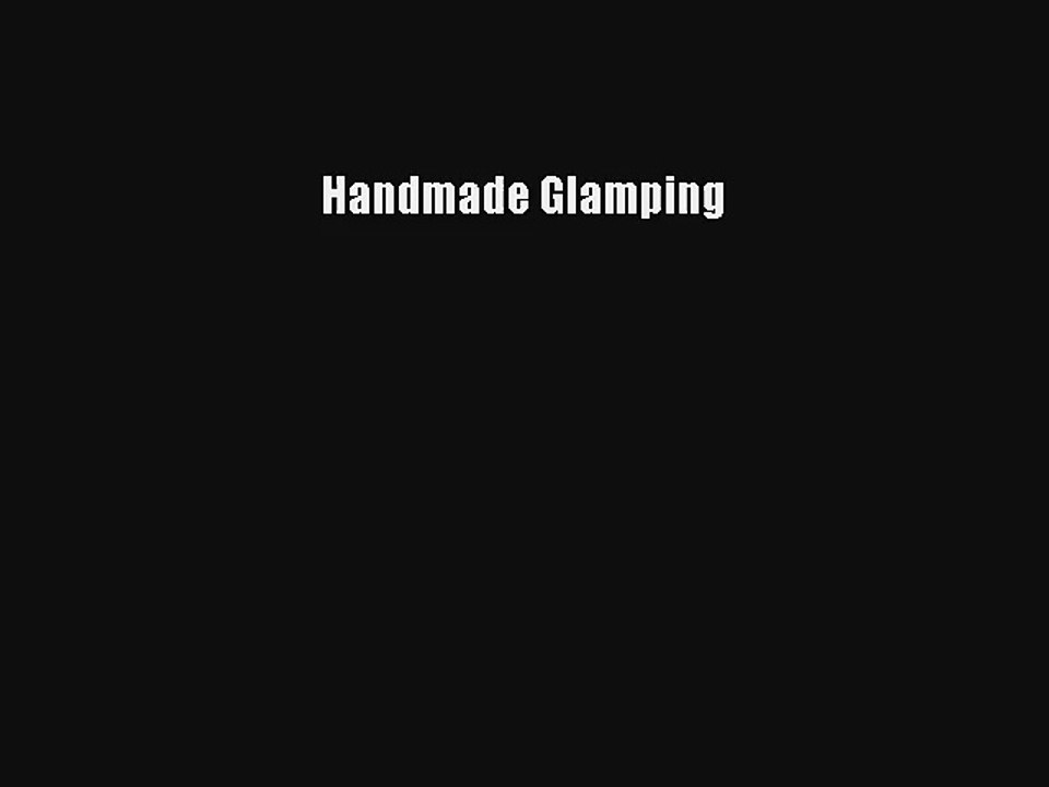 Handmade Glamping Read PDF Free