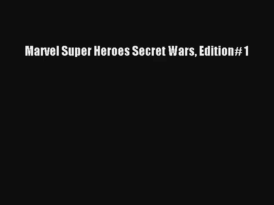 Marvel Super Heroes Secret Wars Edition# 1 Ebook Free