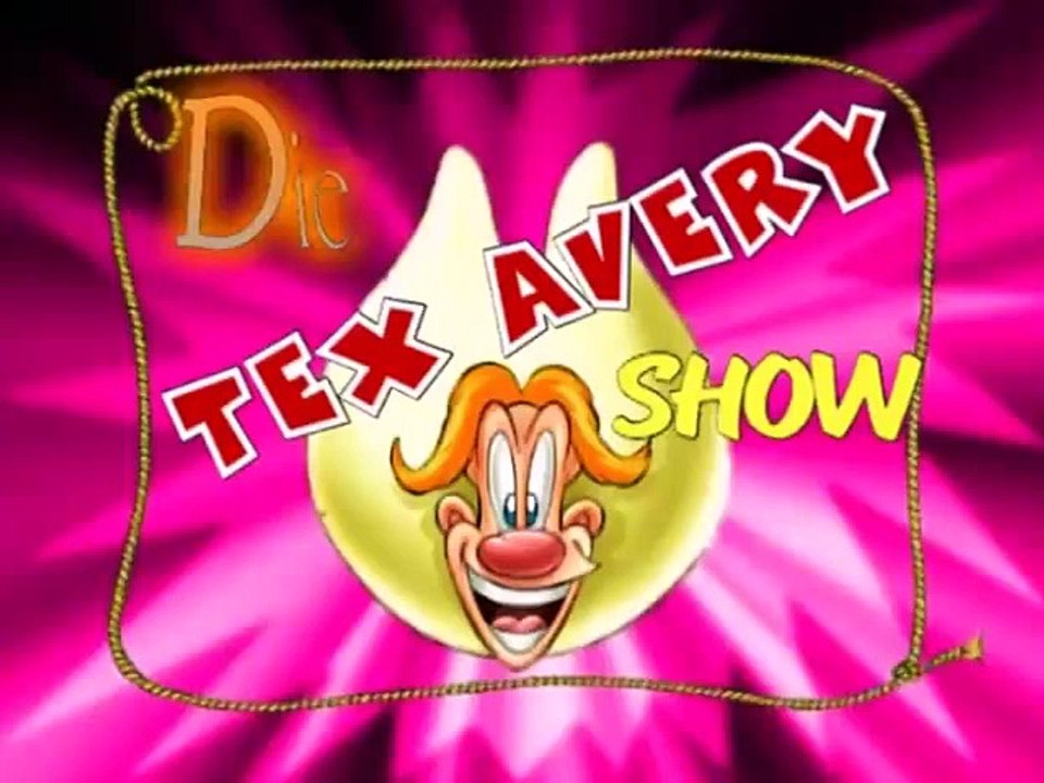 S01E07 - Tex Avery Show