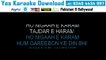 Tajdar e Haram - Video Karaoke - Atif Aslam - Coke Studio