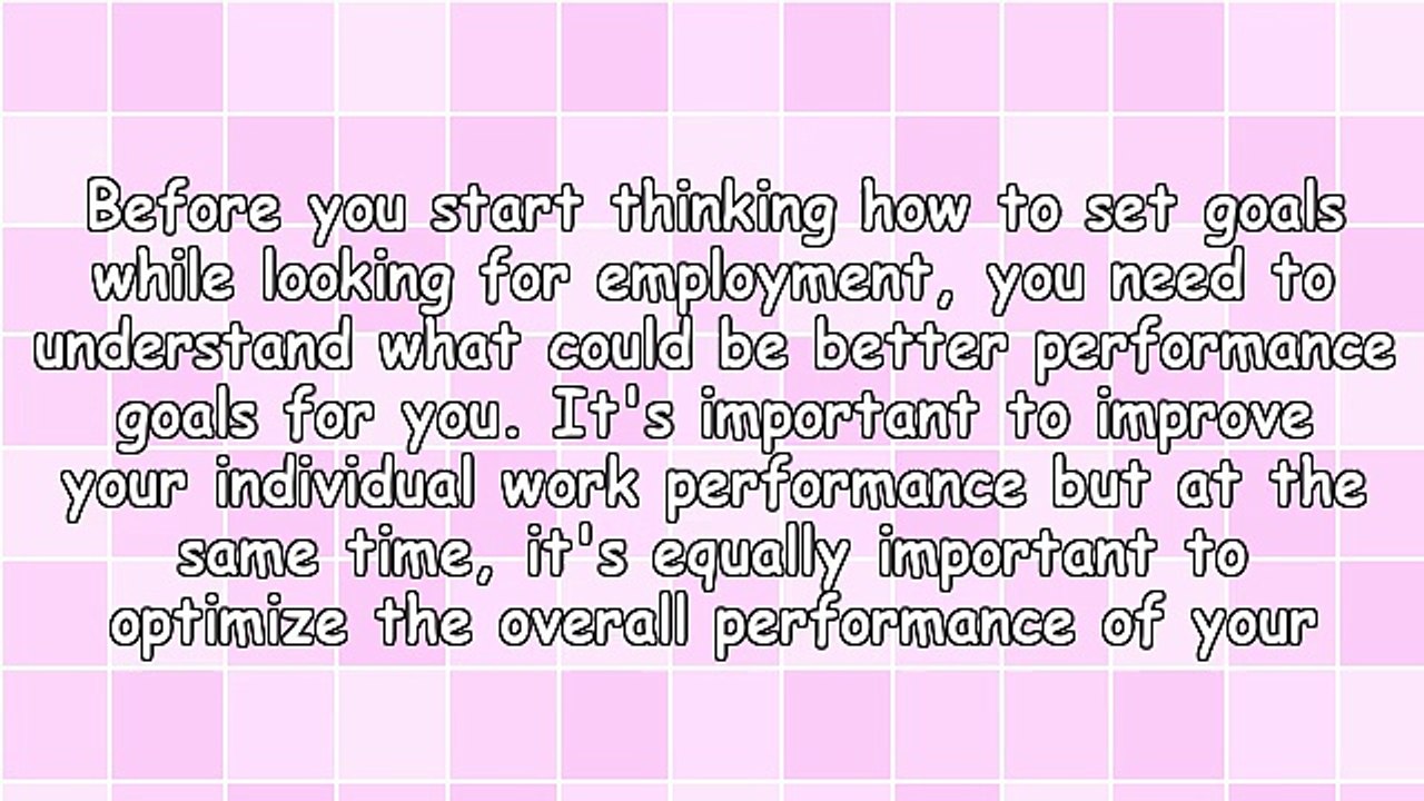 Factors To Consider When Fixing Your Own Employment Objectives