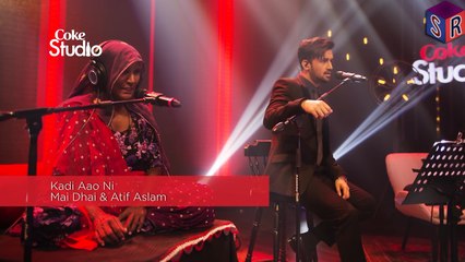 Kadi Aao Ni - Mai Dhai & Atif Aslam - Coke Studio Season 8 [2015] [Episode 6] [FULL HD] - (SULEMAN - RECORD)