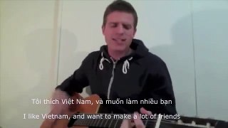 Anh tây viết và hát 1 bài bằng tiếng Việt cực vui :)