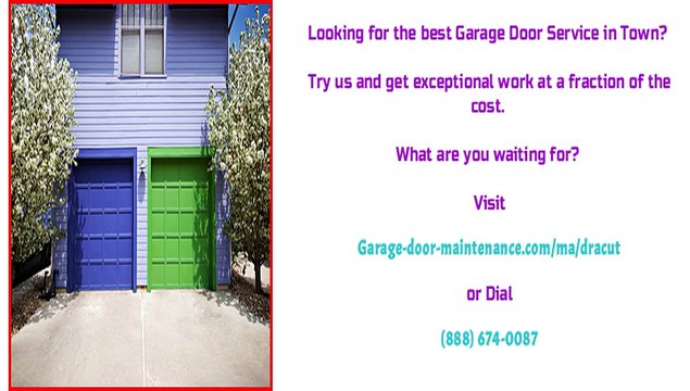 Dracut, MA Licensed Garage Door Technicians