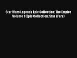 Star Wars Legends Epic Collection: The Empire Volume 1 (Epic Collection: Star Wars) PDF Free
