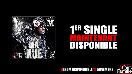 Black M (Affaire de famille) - -Dans ma rue- (Audio)