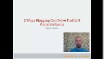 2 Ways Blogging Can Drive Traffic to Your Website and 8 Tips to make it happen