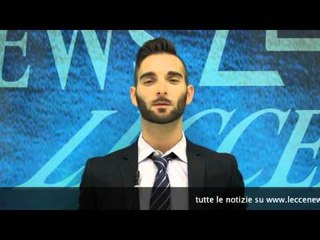 Tg 19 Settembre 2015 a cura della Redazione di Leccenews24