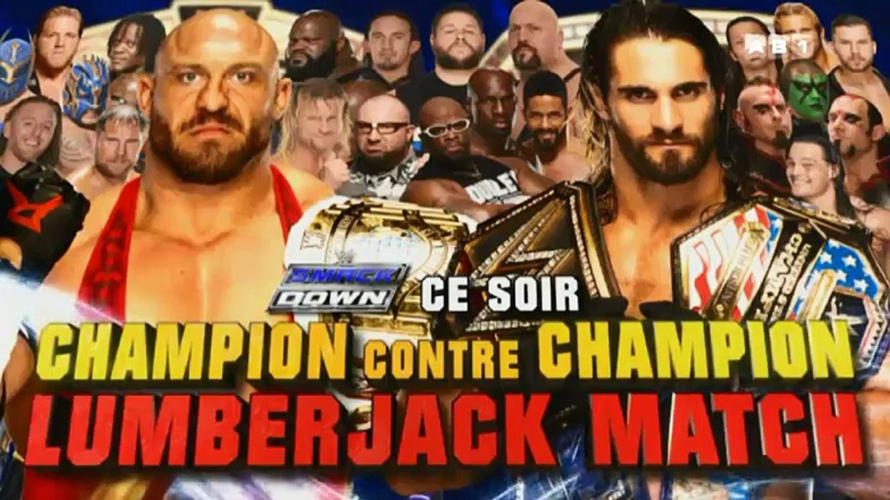 AB1 SMACKDOWN RYBACK VS ROLLINS MATCH DE BUCHERON