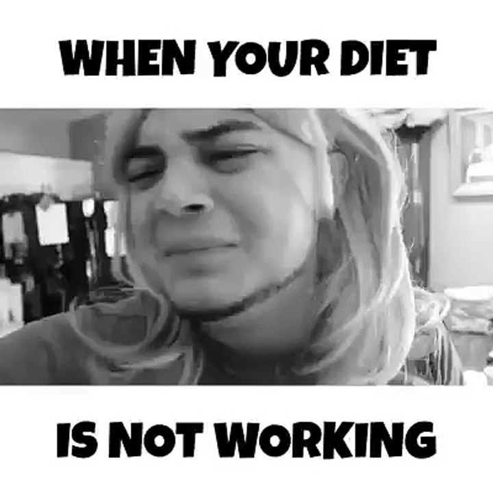 When your diet is not working