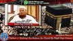 Takbeer e Tashreeq Hukum Aur Fazail By Mufti Taqi Usmani Recitation By Sheikh Ali Mulla Moazzin Khana Kaaba