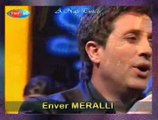 Enver MERALLI *BEDİR* (Uğrünü Uğrünü Gelir Dereden)