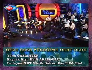 Enver MERALLI *Geze Geze Yüreğime Dert Oldu*