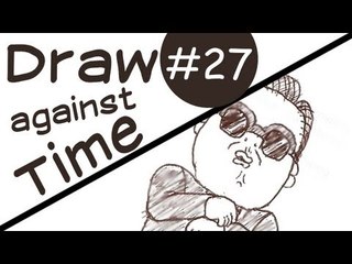 PSY - Gangnam Style in 5 minutes - Draw Against Time #27