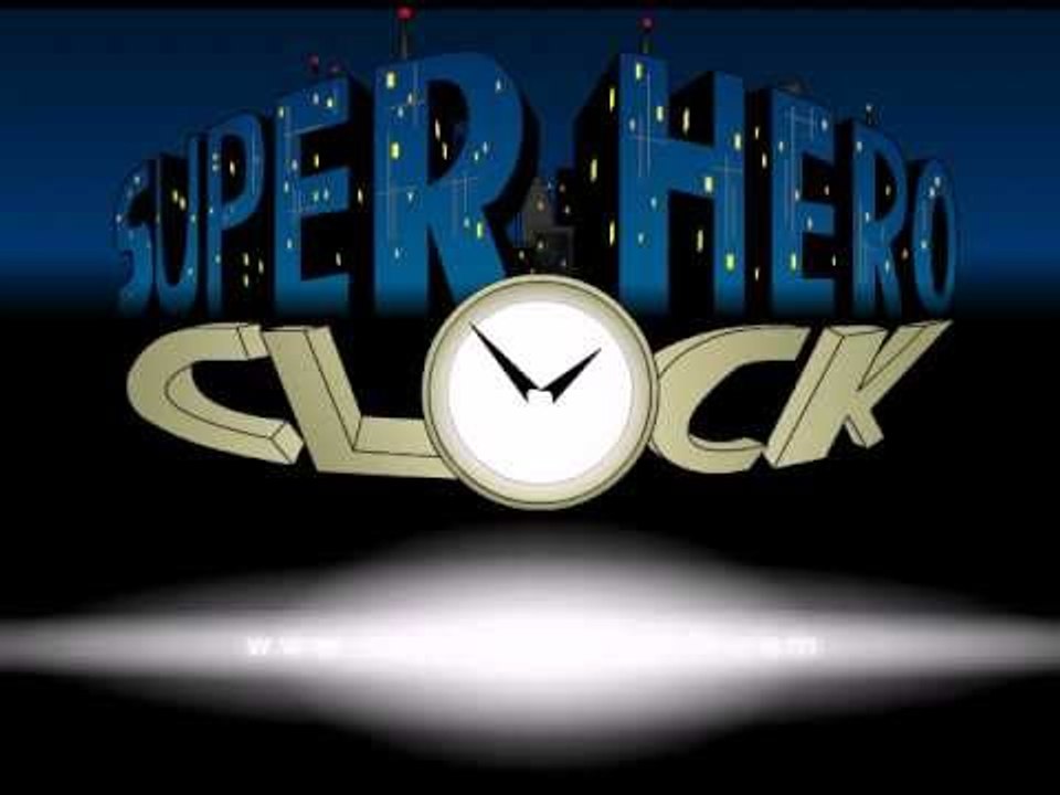 Superhero Clock Prelude (HQ)
