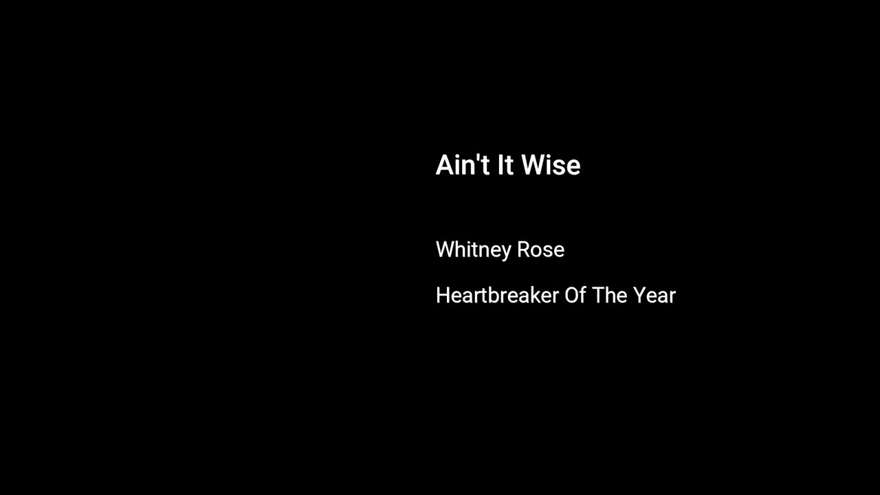 Whitney Rose - Ain't It Wise