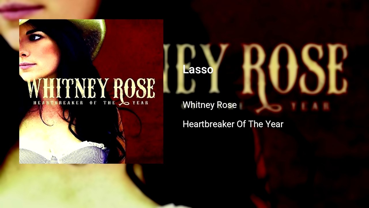 Whitney Rose - Lasso