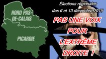 Nord Pas-de-Calais Picardie : pas une voix pour l'extrême droite !