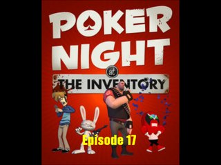 Let's Play Poker Night at the Inventory Episode 17