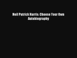 Neil Patrick Harris: Choose Your Own Autobiography Livre Télécharger Gratuit PDF