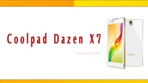 Coolpad Dazen X7 Smartphone Specifications & Features