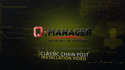 Q-Manager® Classic Chain Post- Installation