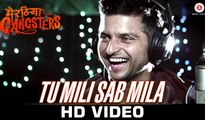 Tu Mili Sab Mila - Meeruthiya Gangsters