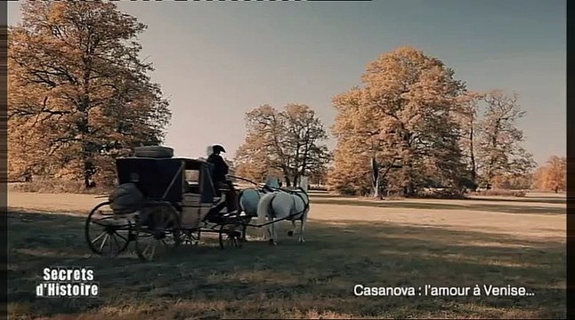 Secrets d'Histoire : Casanova, l'amour à Venise - Henriette l'aventurière