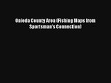 Onieda County Area (Fishing Maps from Sportsman's Connection) Read PDF Free