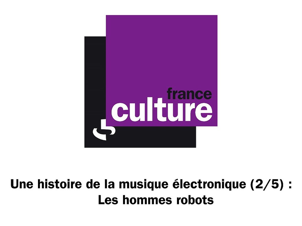Une histoire de la musique électronique (2/5) : Les hommes robots