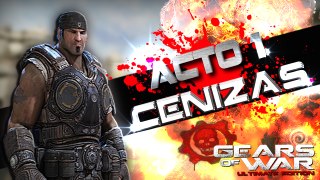 Gears of War Ultimate Edition // Acto 1 Cenizas