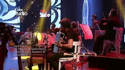 Ali Haider & Sara Raza, Jiya Karay, Coke Studio, Season 8, Episode 6 - Video