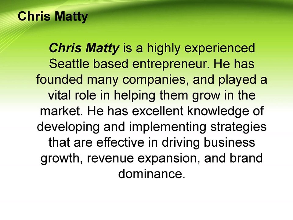 Chris Matty Is One of the Most Experienced Seattle Based Entrepreneurs