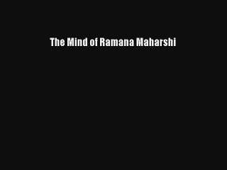 The Mind of Ramana Maharshi Livre Télécharger Gratuit PDF