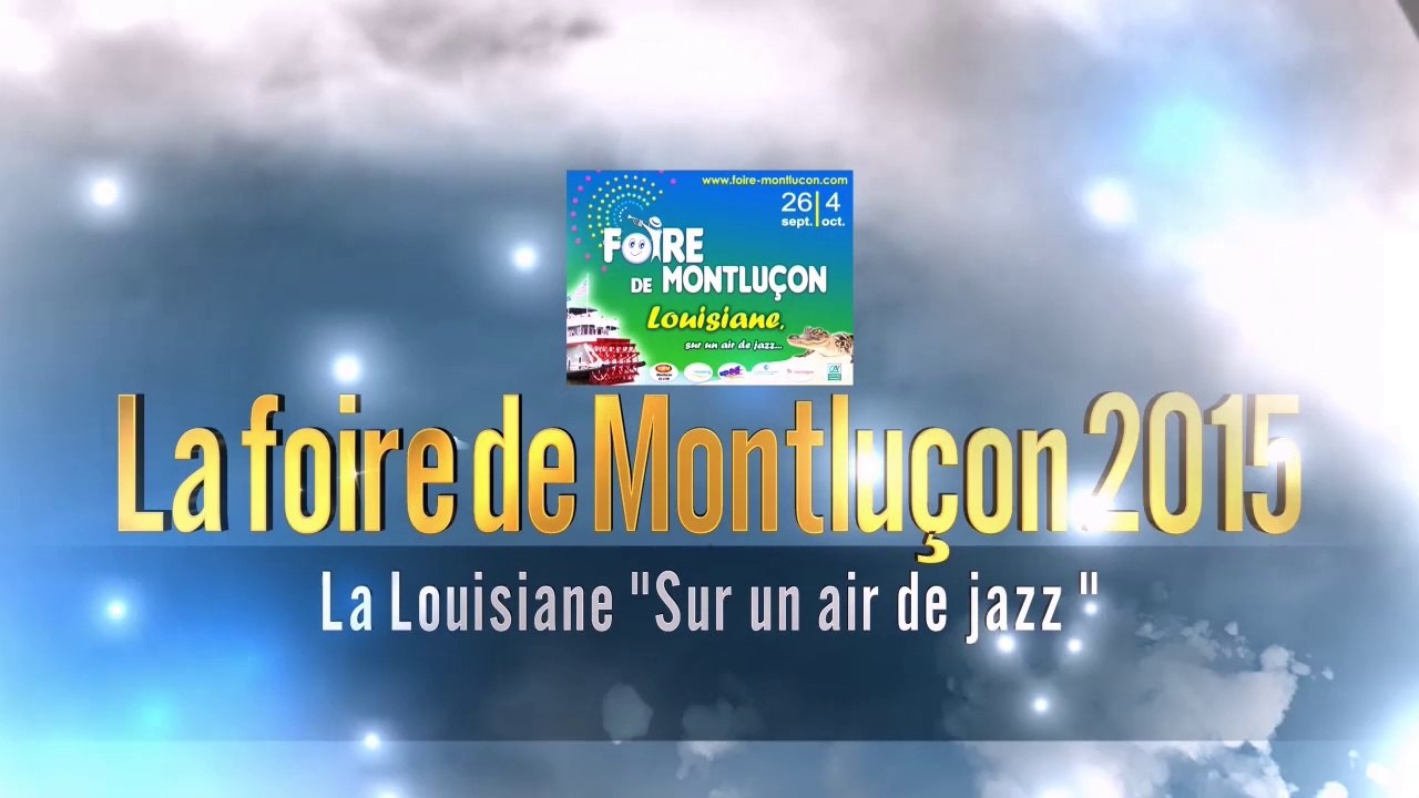 foire Montluçon 2015  intro reportage