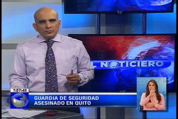 Guardia de seguridad asesinado en Quito