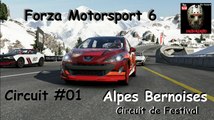 Forza Motorsport 6 - Un circuit #01 - Alpes Bernoises - Circuit de Festival