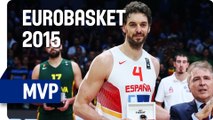 Pau Gasol (Spain) - MVP - EuroBasket 2015