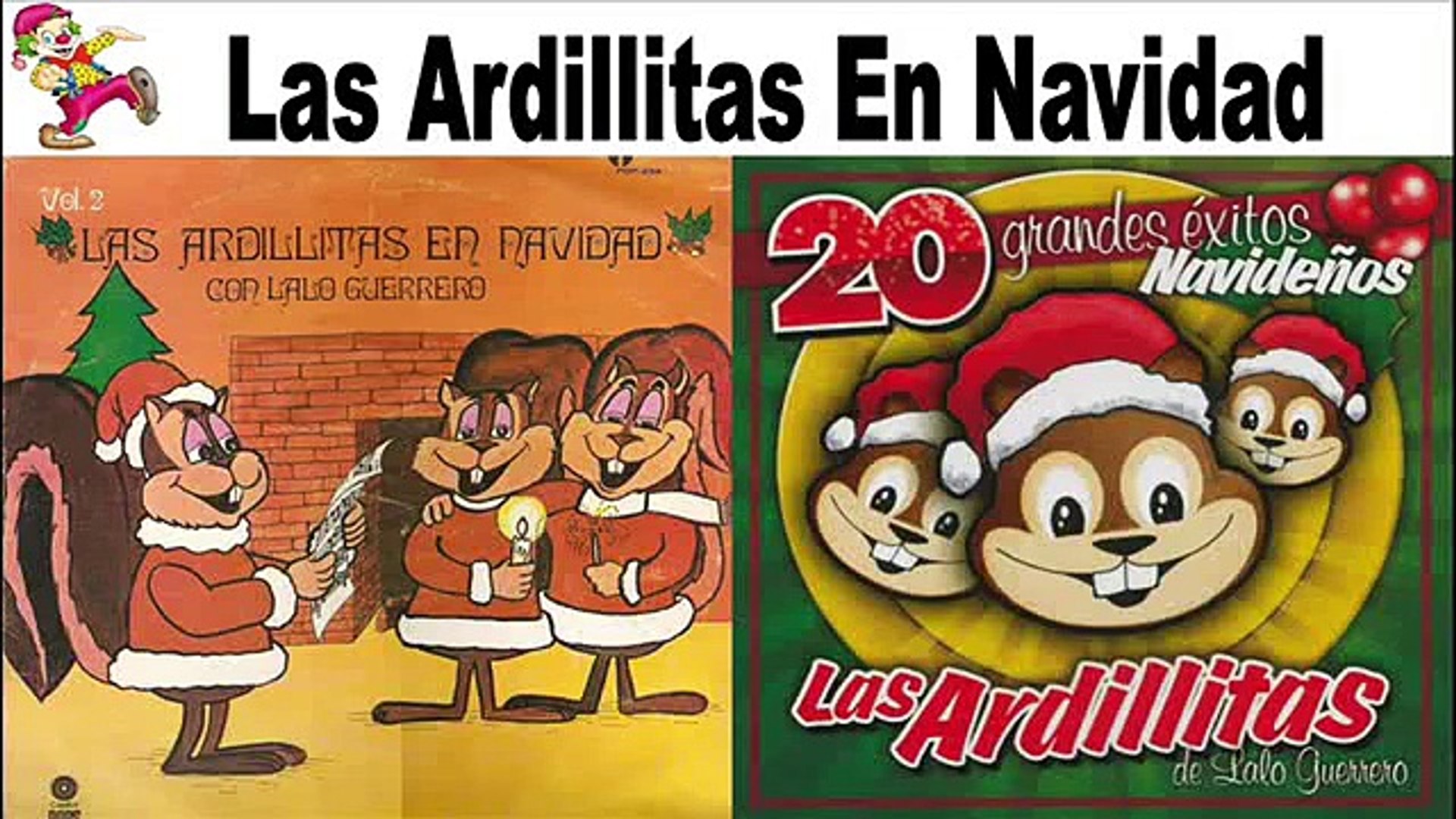 Las Ardillitas LP Navidad Con Lalo Guerrero, antaño mix - Vídeo Dailymotion
