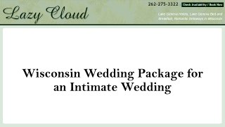 Wisconsin Wedding Package for an Intimate Wedding