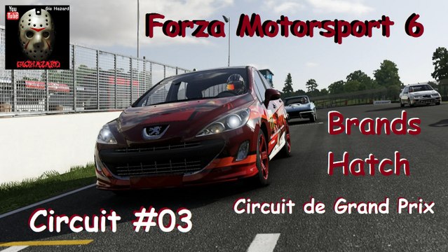 Forza Motorsport 6 - Un circuit #03 - Brands Hatch - Circuit de Grand Prix (jour)