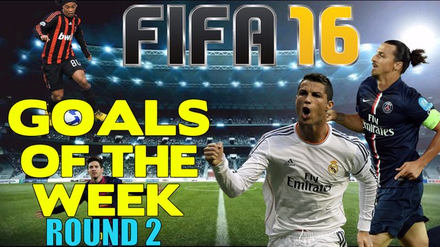 FIFA 16 BEST GOALS OF THE WEEK I ROUND 2 I GOAL COMPILATION I ULTIMATE TEAM